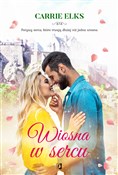 Wiosna w s... - Carrie Elks -  foreign books in polish 
