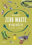 Zero waste... - Michał Mazik - Ksiegarnia w UK