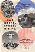 Nad rzekę,... - Grzegorz Kapla -  Polish Bookstore 