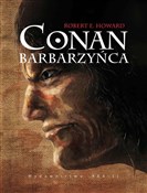 Książka : Conan Barb... - Robert E. Howard