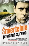 Śmiertelni... - Ryszard Ćwirlej -  Polish Bookstore 