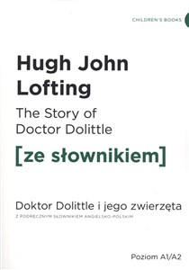 Picture of The Story of Doctor Dolittle Doktor Dolittle i jego zwierzęta z podręcznym słownikiem angielsko-polskim