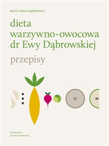 Picture of Dieta warzywno-owocowa dr Ewy Dąbrowskiej Przepisy