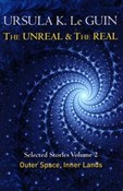 The Unreal... - Ursula K. Le Guin -  foreign books in polish 
