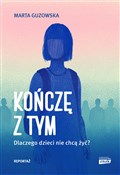 Polska książka : Kończę z t... - Marta Guzowska