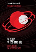 Wojna w ko... - Jacek Bartosiak, George Friedman -  books from Poland