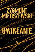 Uwikłanie ... - Zygmunt Miłoszewski -  foreign books in polish 