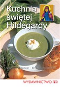 Kuchnia św... - Brigitte Pregenzer, Brigitte Schmidle -  foreign books in polish 