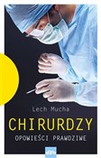 Chirurdzy ... - Mucha Lech -  Polish Bookstore 