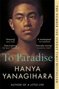 To Paradis... - Hanya Yanagihara -  Książka z wysyłką do UK