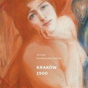 Kraków 190... - Urszula Kozakowska-Zaucha -  books in polish 