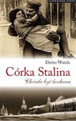 Córka Stal... - Elwira Watała -  books from Poland