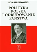 Polityka p... - Roman Dmowski -  books from Poland