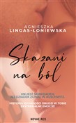 Skazani na... - Agnieszka Lingas-Łoniewska -  foreign books in polish 