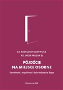 Pójdźcie n... - Krzysztof Grzywocz, Jacek Prusak -  books from Poland