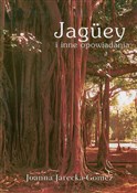 Książka : Jaguey i i... - Joanna Jarecka-Gomez