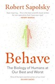 Behave - Robert M Sapolsky - Ksiegarnia w UK