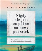 Nigdy nie ... - Julia Cameron -  foreign books in polish 