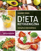 Dieta keto... - Leanne Vogel -  Książka z wysyłką do UK