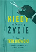 Polska książka : Kiedy końc... - Tomasz P. Terlikowski