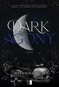 Dark Agony... - Weronika Plota -  foreign books in polish 