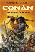 Conan i sk... - Robert E. Howard -  foreign books in polish 
