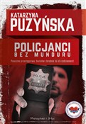 Policjanci... - Katarzyna Puzyńska -  books from Poland