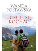 Polska książka : Uczcie się... - dr Wanda Półtawska