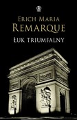 Łuk Triumf... - Erich Maria Remarque -  books from Poland