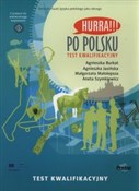 Hurra! Po ... - Agnieszka Burkat, Agnieszka Jasińska, Małgorzata Małolepsza, Aneta Szymkiewicz -  foreign books in polish 