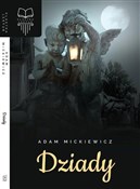 Dziady / S... - Adam Mickiewicz -  books in polish 