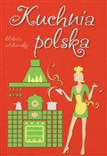 Polska książka : Kuchnia po... - Elżbieta Adamska