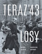 Teraz 43 L... - Marcin Dziedzic, Magdalena Kicińska -  books in polish 