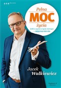 Pełna MOC ... - Jacek Walkiewicz - Ksiegarnia w UK