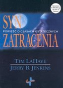 Syn zatrac... - Tim Lahaye, Jerry B. Jenkins -  foreign books in polish 