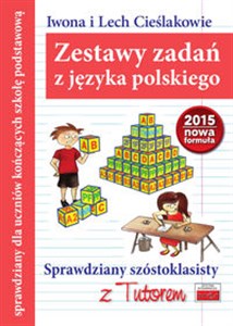 Obrazek Zestawy zadań z języka polskiego Sprawdziany szóstoklasisty z Tutorem. Nowa formuła od 2015