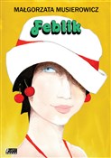 polish book : Feblik - Małgorzata Musierowicz
