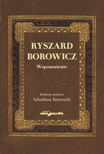 Picture of Ryszard Borowicz Wspomnienie