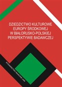Dziedzictw... - Michał Jarnecki, Arkadiusz (red.) Bednarczuk -  books in polish 