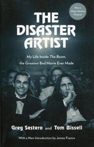 Obrazek The Disaster Artist My Life Inside The Room, the Greatest Bad Movie Ever Made