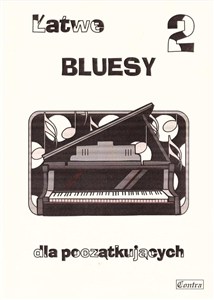 Obrazek Łatwe bluesy 2 dla początkujących
