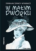 polish book : W małym dw... - Stanisław Ignacy Witkiewicz