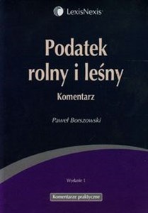 Picture of Podatek rolny i leśny Komentarz
