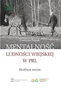 Picture of Mentalność ludności wiejskiej w PRL