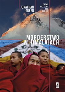 Obrazek Morderstwo w Himalajach Zmowa milczenia pod Czo Oju