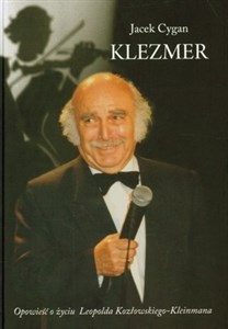 Picture of Klezmer Opowieść o życiu Leopolda Kozłowskiego-Kleinmana
