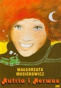 Nutria i N... - Małgorzata Musierowicz -  books in polish 