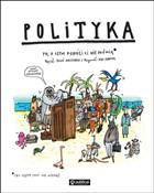 Polityka T... - Boguś Janiszewski, Max Skorwider -  foreign books in polish 