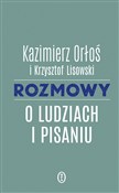 Rozmowy o ... - Kazimierz Lisowski, Krzysztof Orłoś -  books in polish 