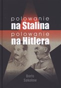Polowanie ... - Boris Sokołow -  foreign books in polish 